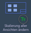 SuCri-Funktion Skalierung aller Ansichten ändern in der Registerkarte SuCri, Modul 4, Schnellzugriff