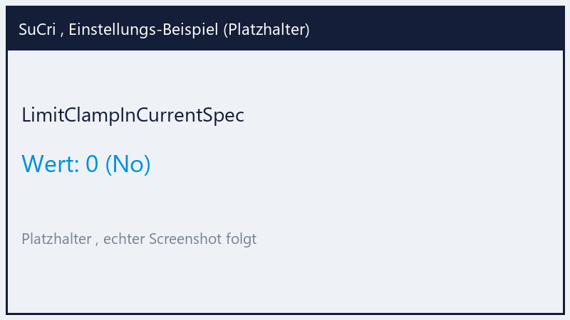 LimitClampInCurrentSpec: Wert 0 (Platzhalter)