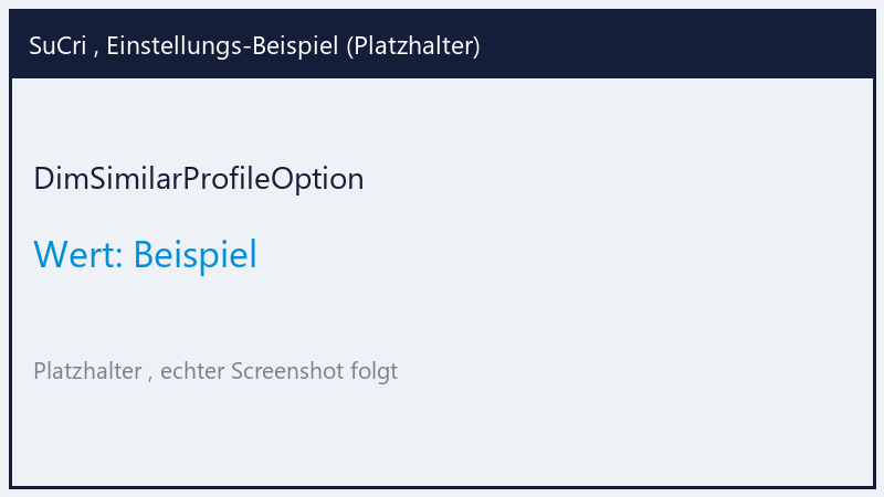 DimSimilarProfileOption: Wert Beispiel (Platzhalter)