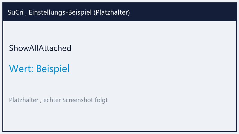 ShowAllAttached: Value Beispiel (Platzhalter)