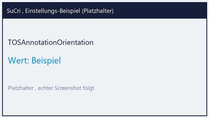 TOSAnnotationOrientation: Value Beispiel (Platzhalter)